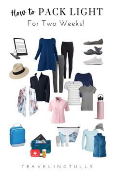 travel packing guide for two weeks with the title how to pack light for two weeks