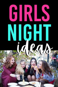 Friends Gathering Ideas Girls Night, Ladies Night Out, Girls Get Together Ideas, Girls Night Menu Ideas, Girls Night Theme Ideas, Girls Night Dinner Ideas, Fun Girls Night Ideas, Girls Night Party Ideas