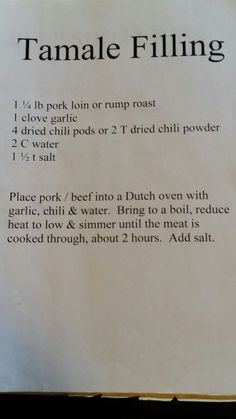 a recipe for tamale filling is shown on a piece of paper with the instructions