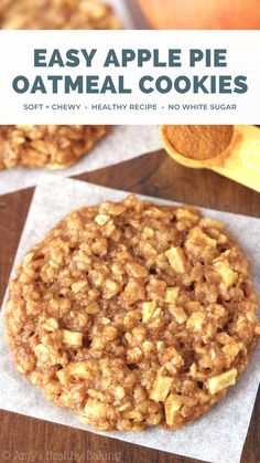 healthy apple pie oatmeal cookies so easy no refried flour or sugar