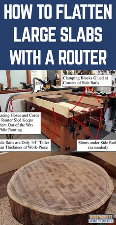 the instructions for how to flatten large slabs with a router on it