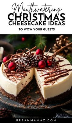 a cheesecake with christmas decorations on top and the title overlay reads moisting christmas cheesecake ideas to wow your guests