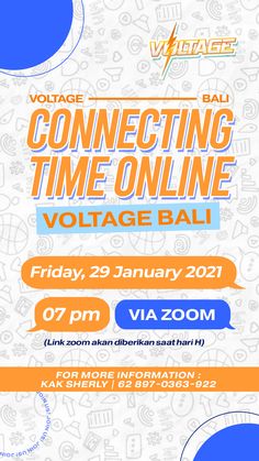 a poster for an upcoming event with the words connecting time online voltage ball on it