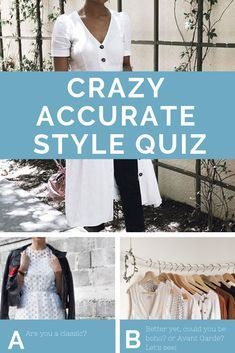 a woman standing in front of a rack of clothes with the words crazy accurate style quiz