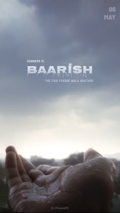 the poster for baarish is shown in front of a cloudy sky with buildings