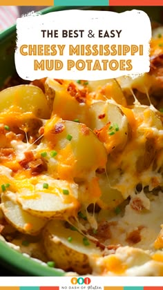 the best and easy cheesy mississippi mud potatoes