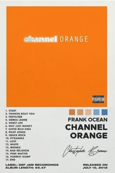 Music Frank Ocean poster of his album Channel Orange released in 2012 featuring hits such as 'Thinkin' bout you' and 'Lost' Chanel Orange Album Cover, Album Posters Frank Ocean, Frank Ocean Lost Poster, Chanel Orange Frank Ocean Poster, Frank Ocean Poster Channel Orange, Frank Ocean Bracelet Ideas, Channel Orange Aesthetic, Aesthetic 90s Poster, Chanel Orange Frank Ocean