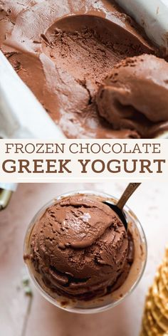 chocolate ice cream in a glass bowl with the words frozen chocolate greek yogurt