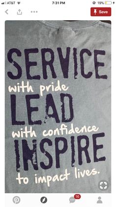 a t - shirt that says service with pride lead inspire to impact lives on it