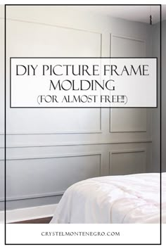 a white bed sitting next to a wall with the words diy picture frame molding for