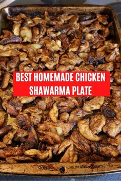 the best homemade chicken shawarma plate is ready to be cooked in the oven