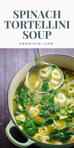 spinach tortellini soup in a pot with a spoon