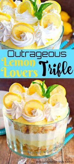 lemon trifle in a glass dish with the title overlay reading outraggeous lemon trifle