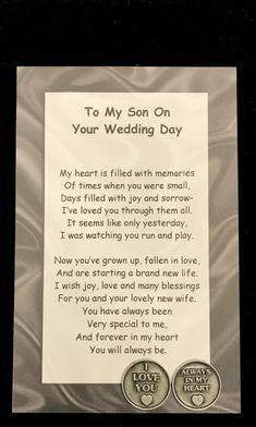 a wedding poem written on a card with two silver coins next to it and the words'to my son on your wedding day '