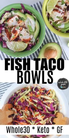 fish taco bowls with whole 30 keto gf