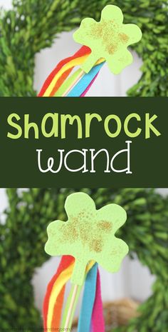 shamrock wands with the words shamrock wand on them and an image of a green wreath