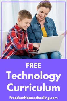 a woman and boy sitting on a couch looking at a laptop with the text free technology curriculum