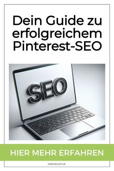 Laptop zeigt das Wort SEO auf dem Bildschirm, mit Text "Dein Guide zu erfolgreichem Pinterest-SEO".