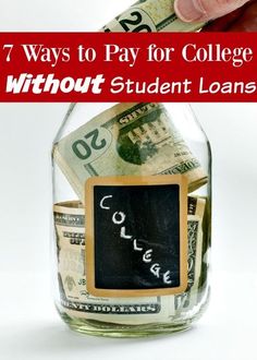 a jar filled with money and the words college without student loan written on it