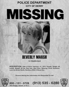 the missing poster for beverly marsh is shown in black and white, with an image of her