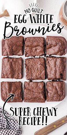 no guilt egg white brownies are super chewy