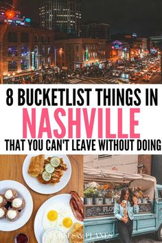 the best things in nashville that you can't leave without doing