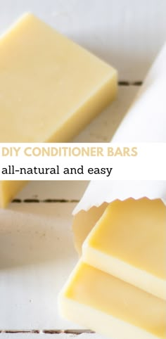 two bars of soap sitting on top of each other with the words diy conditioner bars all natural and easy