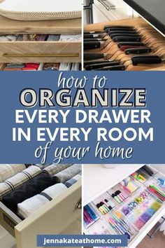 an organized drawer in every room of your home