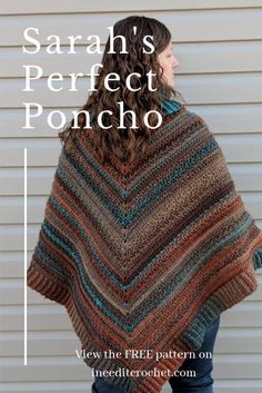 a woman wearing a striped poncho with text overlay that reads, sarah's perfect poncho