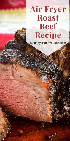 an air fryer roast beef recipe on a cutting board with the title above it