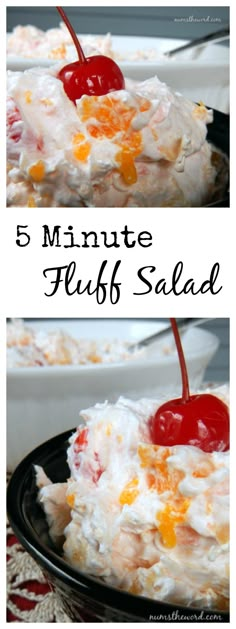 three different views of a dessert with fruit on top and the words 5 minute fluff salad