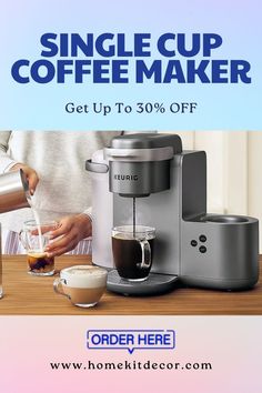 a woman pouring coffee into a cup with the words, single cup coffee maker get up to 30 % off