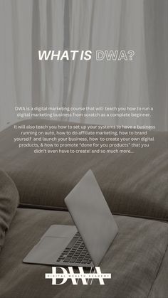 a laptop computer sitting on top of a couch next to a white curtain with the words what is dwa?