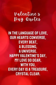 valentine's day quotes with red boket background and white text that reads in the language of love, our hearts converse