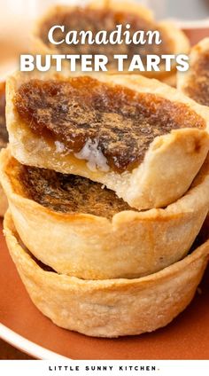 some food is stacked on top of each other with the words, canadian butter tarts