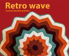 the cover of retro wave crochet blanket pattern is shown in orange, green and white