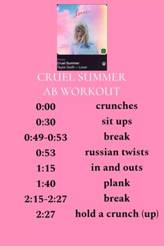 a pink poster with the words cruel summer ab workout