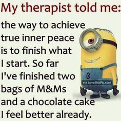 a minion with the words, my therapy told me