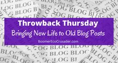 the words throwback thursday bring new life to old blog posts in purple and white