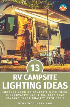 a camper with the words rv campsite lighting ideas on it and an image of a