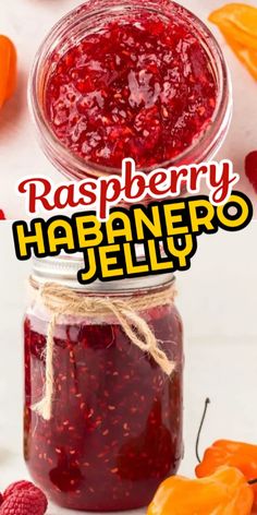 raspberry hapanero jelly in a jar with the words raspberry hapanero jelly above it