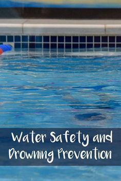 a child in a swimming pool with the words water safety and growing prevention written on it