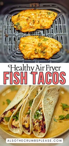 Savor the flavors of the coast with these healthy air fryer fish tacos. Made with fresh fish and topped with your favorite veggies, this easy recipe provides a lighter take on a classic dish without sacrificing taste. Healthy Air Fryer Fish, Air Fryer Fish Tacos, Healthy Air Fryer, Crispy Fish, Fish Fillets, Fish Tacos Recipe, Easy Air Fryer