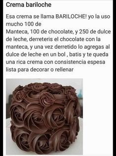 a cake with chocolate frosting on it and the words crema bariloche written in spanish