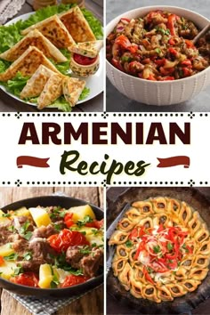 an assortment of different dishes with the words, armenian recipes on top and bottom