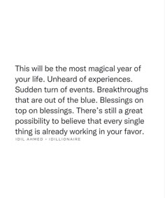 an image with the words, this will be the most magical year of your life