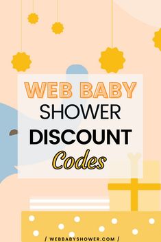 a baby shower discount code with the words, web baby shower discount code on it