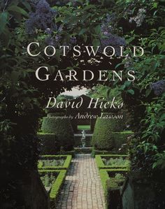 the cover of cotswold gardens by david hinkes, with an image of