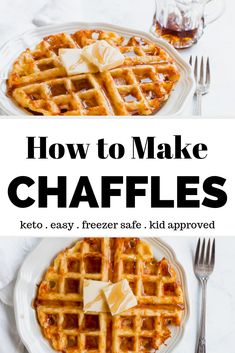 two waffles with butter on top and the words how to make chaffles