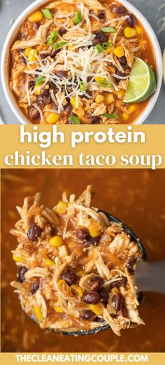 two pictures with different types of food in them and the words high protein chicken taco soup